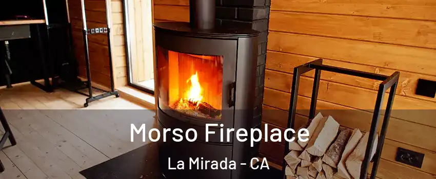  Morso Fireplace La Mirada - CA